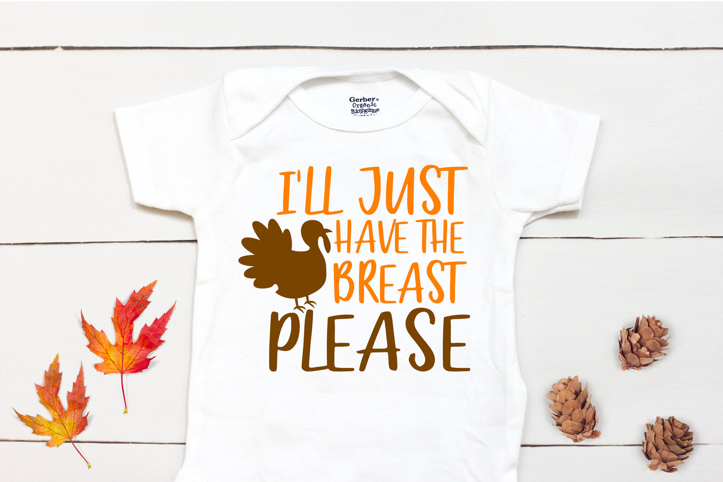 I'll Just Have The Breast Please // Thanksgiving // Turkey // Funny // Fall // Breastfeeding // Kids Shirt // Onesies® Brand