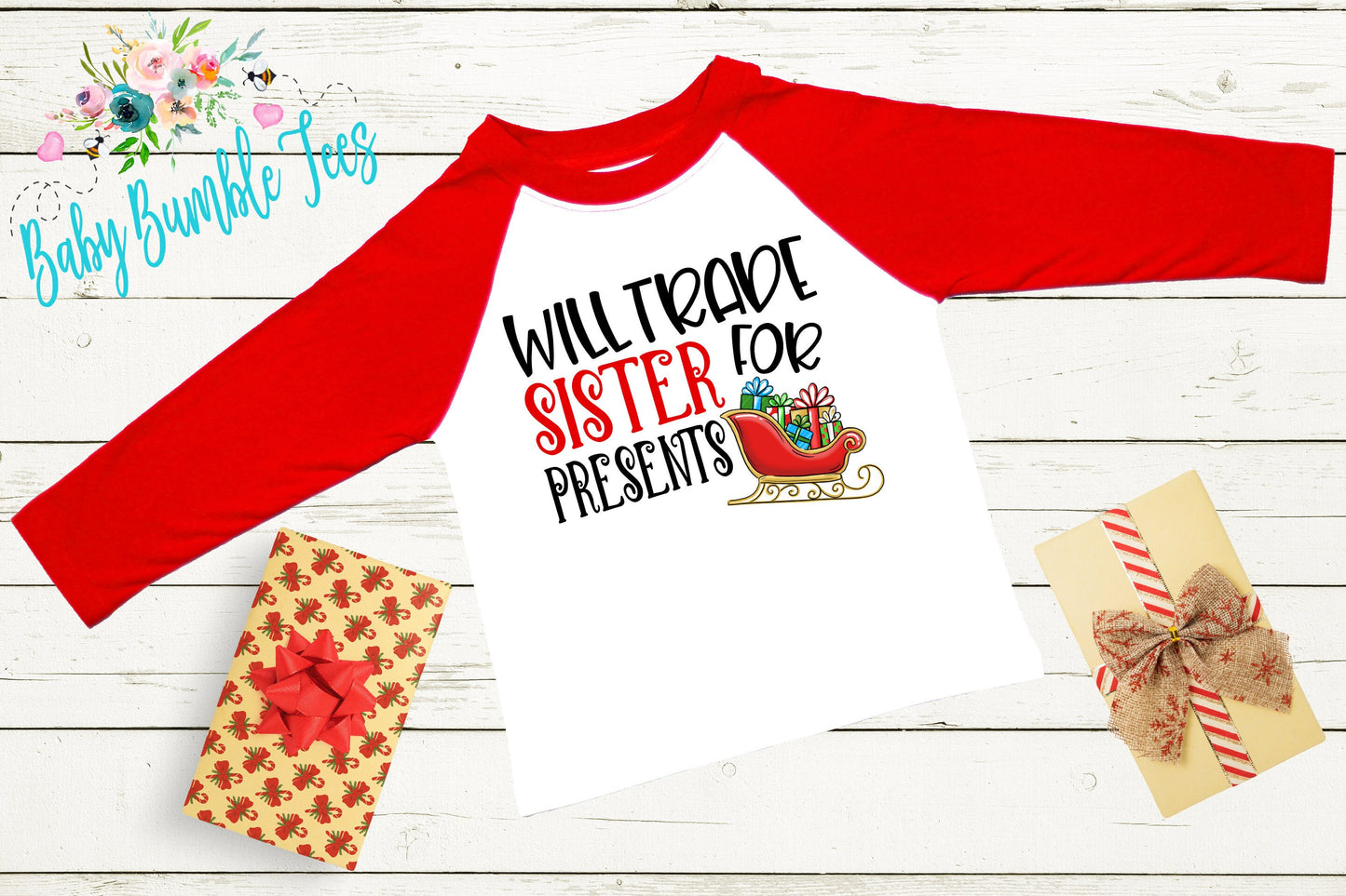 Will Trade Sister For Presents // Christmas // Toddler Shirt // Holiday // Kids Shirt // Gift // Toddler Christmas // Funny Christmas Shirt