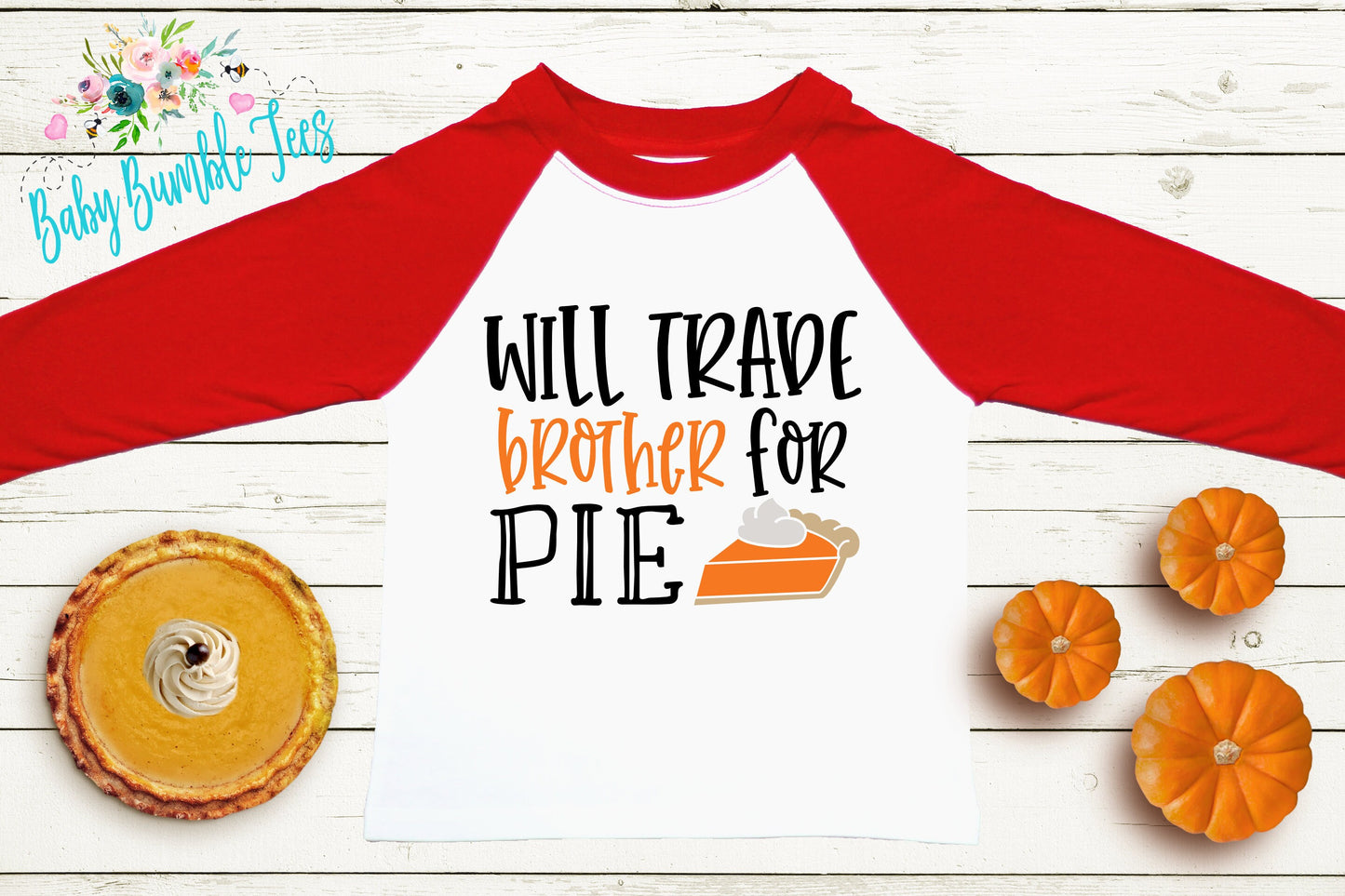 Will Trade Brother For Pie Shirt // Kids Thanksgiving Shirt // Kids shirt // Toddler Thanksgiving Shirt // Toddler Shirt // Fall Kids Shirt