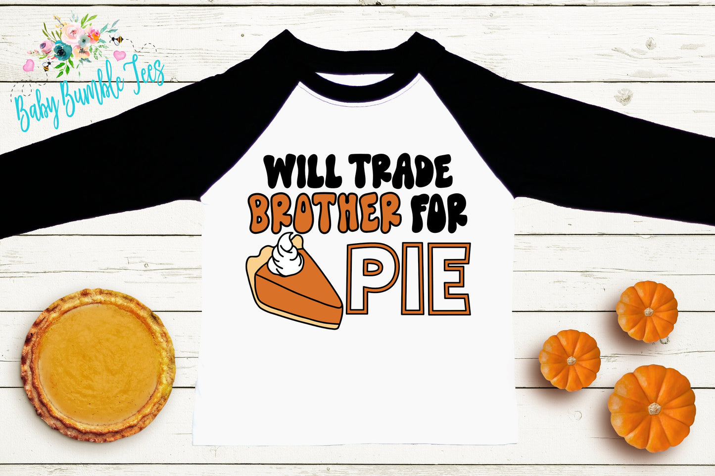 Will Trade Brother For Pie Shirt // Kids Thanksgiving Shirt // Kids shirt // Toddler Thanksgiving Shirt // Toddler Shirt // Fall Kids Shirt