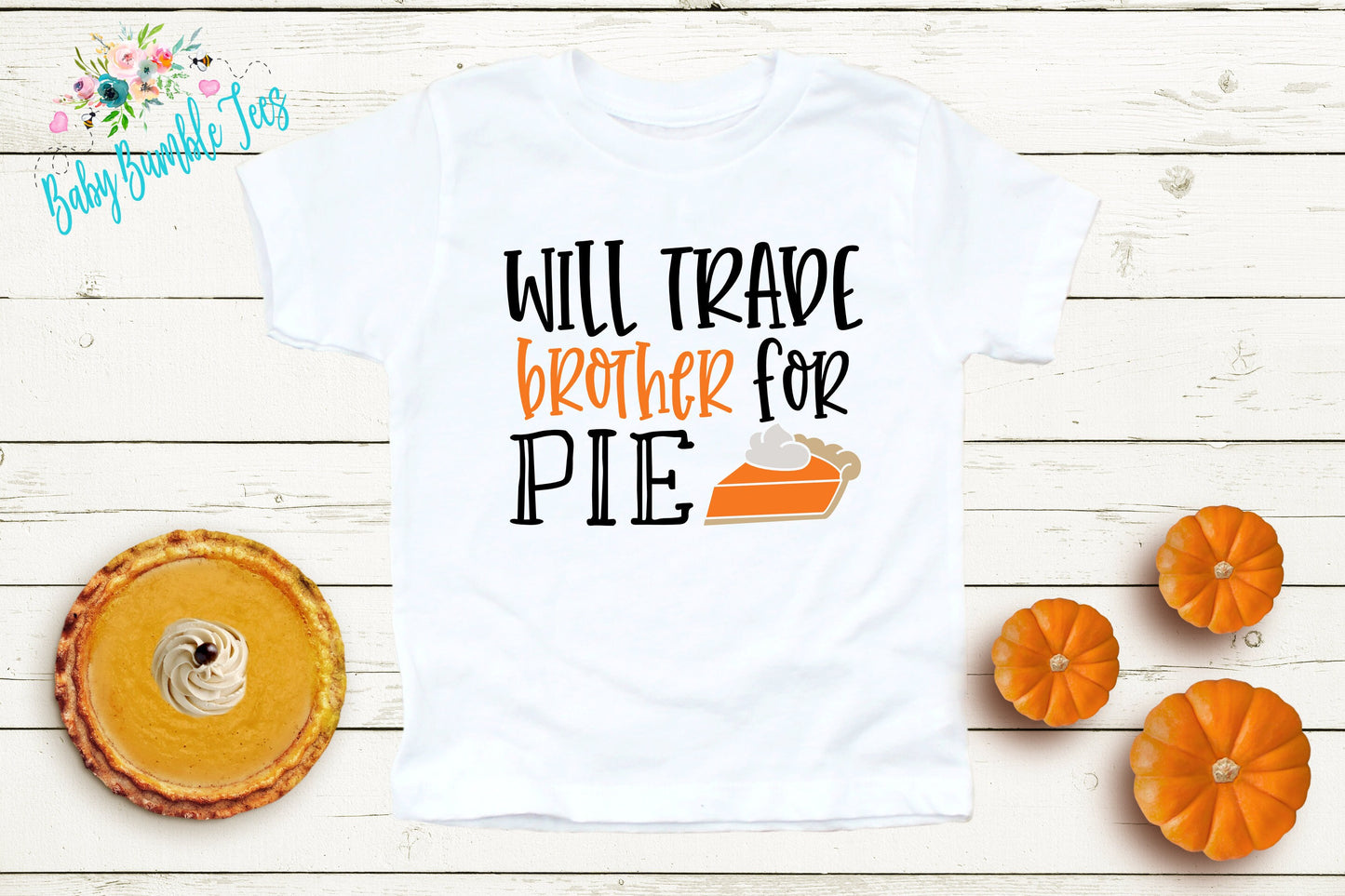 Will Trade Brother For Pie Shirt // Kids Thanksgiving Shirt // Kids shirt // Toddler Thanksgiving Shirt // Toddler Shirt // Fall Kids Shirt
