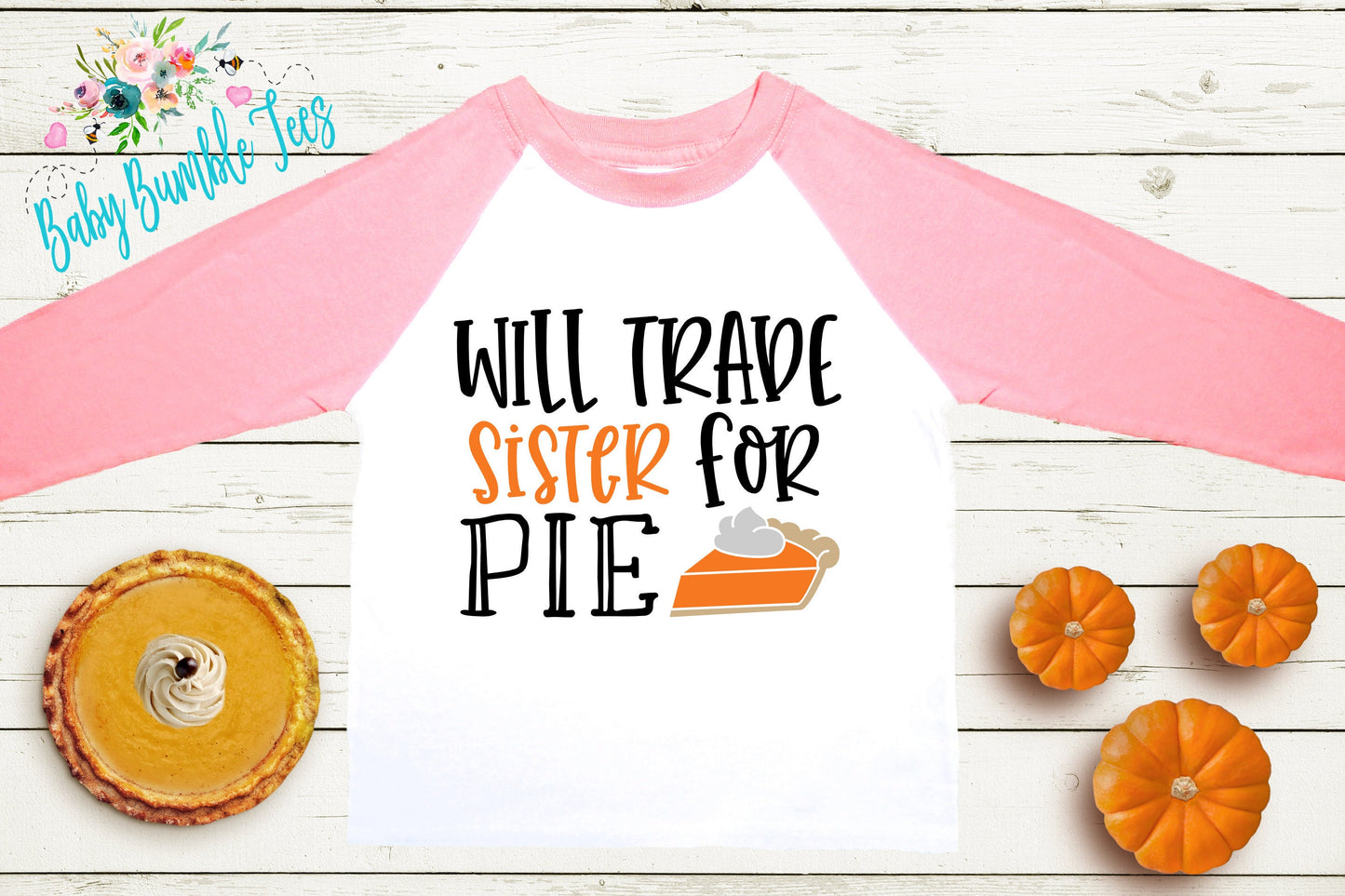 Will Trade Sister For Pie Shirt // Kids Thanksgiving Shirt // Kids shirt // Toddler Thanksgiving Shirt // Toddler Shirt // Fall Kids Shirt