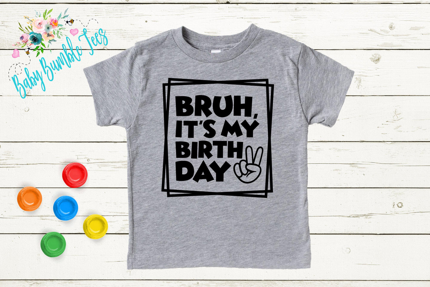 Bruh, It's My Birthday Shirt / Kids Birthday Shirt / Retro Birthday Tee / Birthday Boy shirt / Groovy Birthday / Toddler Birthday Shirt
