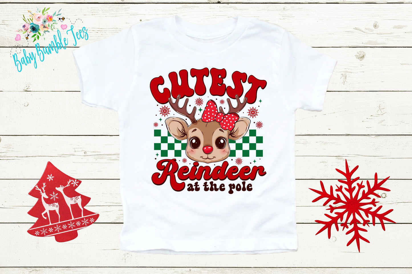 Cutest Reindeer At The Pole Shirt - Girls Christmas Tee - Kids/Toddler Holiday Outfit