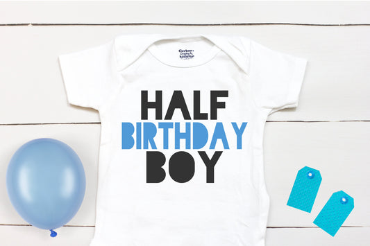 Half Birthday Boy // Birthday Boy Outfit // Half Birthday // Six Month Birthday // 1/2 Birthday // It's My Half Birthday /