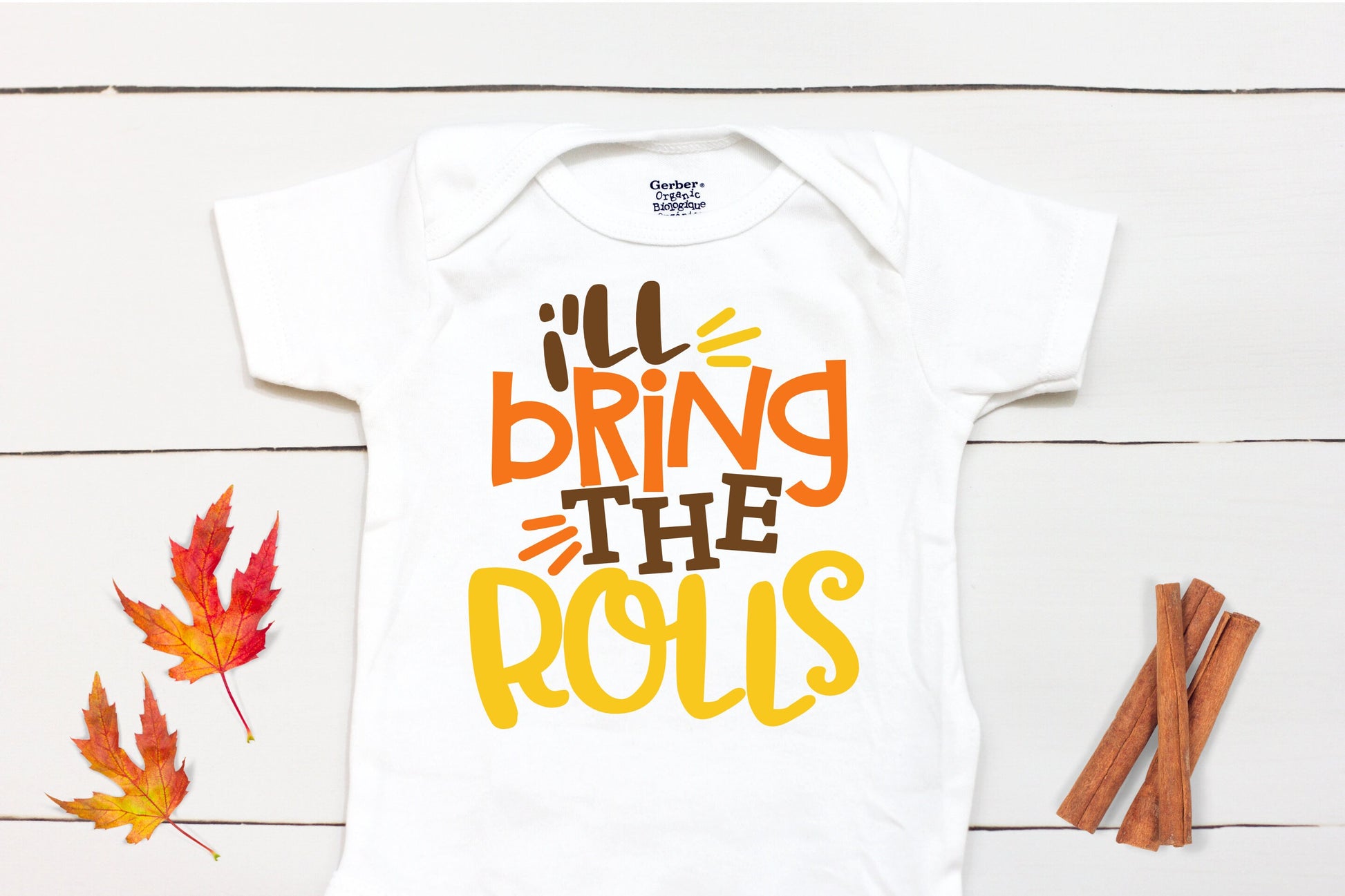 I'll Bring The Rolls // Thanksgiving // Funny // Fall // Halloween // My First Thanksgiving // Pumpkin Patch // Onesies® Brand