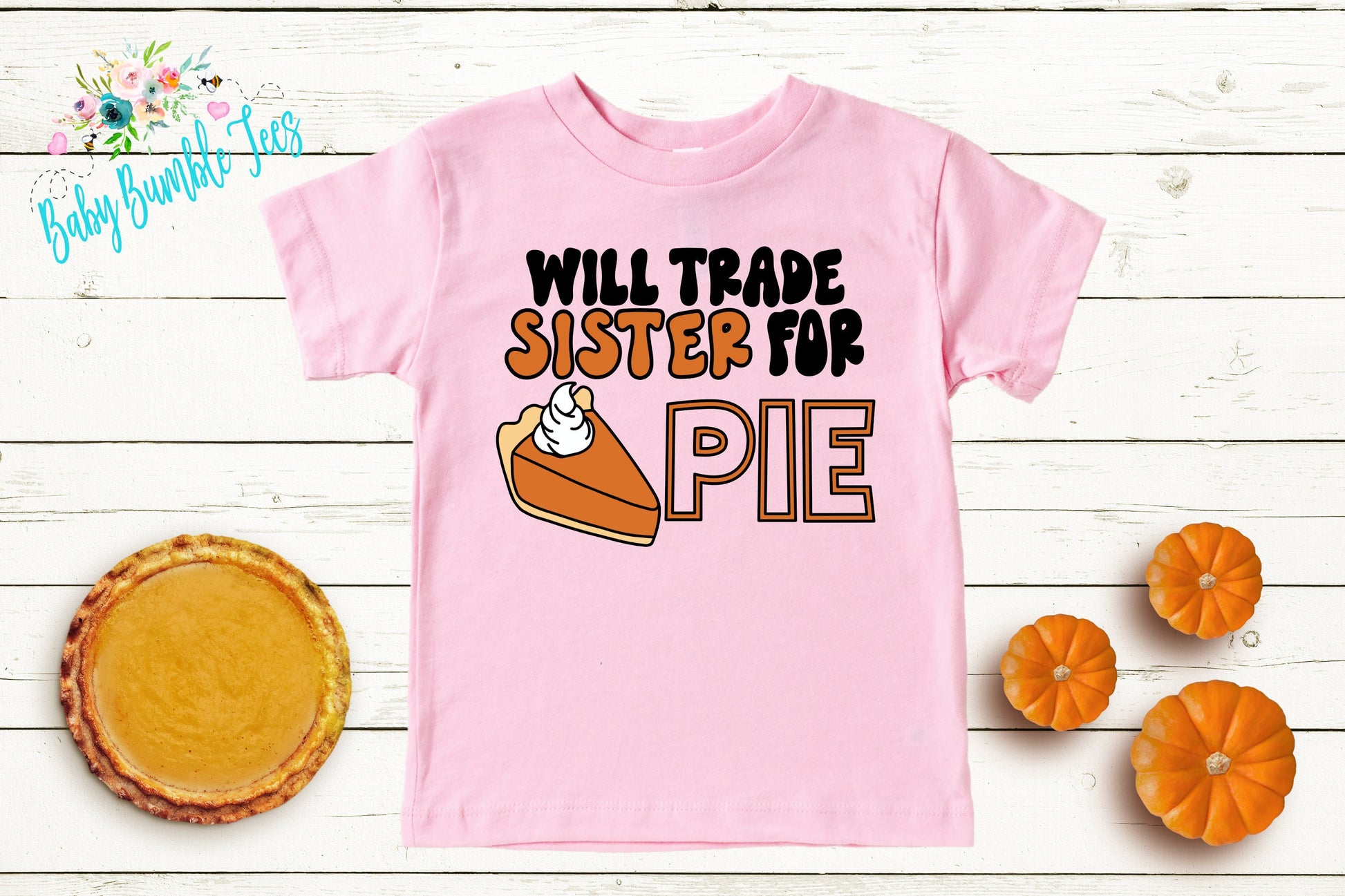 Will Trade Sister For Pie Shirt // Kids Thanksgiving Shirt // Kids shirt // Toddler Thanksgiving Shirt // Toddler Shirt // Fall Kids Shirt