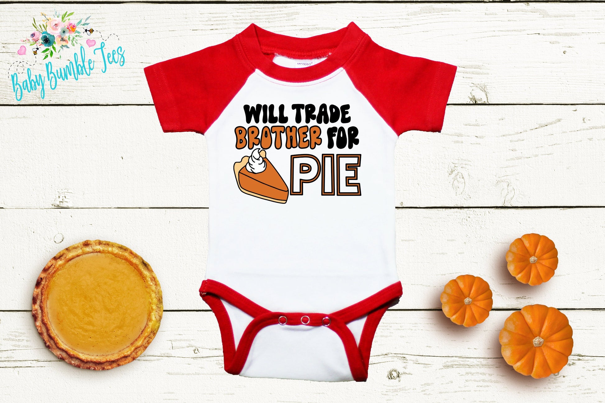 Will Trade Brother For Pie // Thanksgiving // Funny Bodysuit // My First Thanksgiving // Pumpkin Patch // Kids Thanksgiving bodysuit