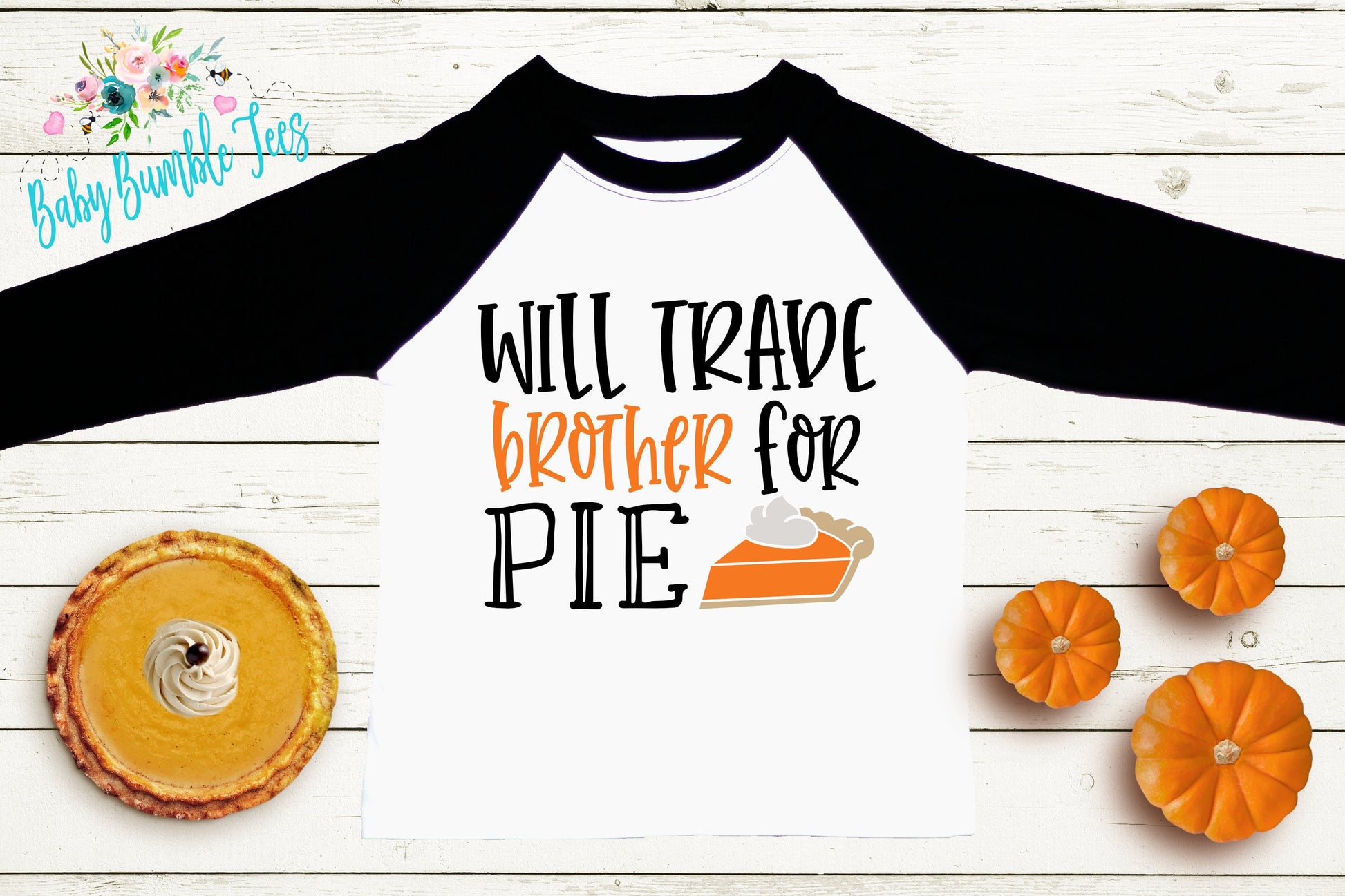 Will Trade Brother For Pie Shirt // Kids Thanksgiving Shirt // Kids shirt // Toddler Thanksgiving Shirt // Toddler Shirt // Fall Kids Shirt