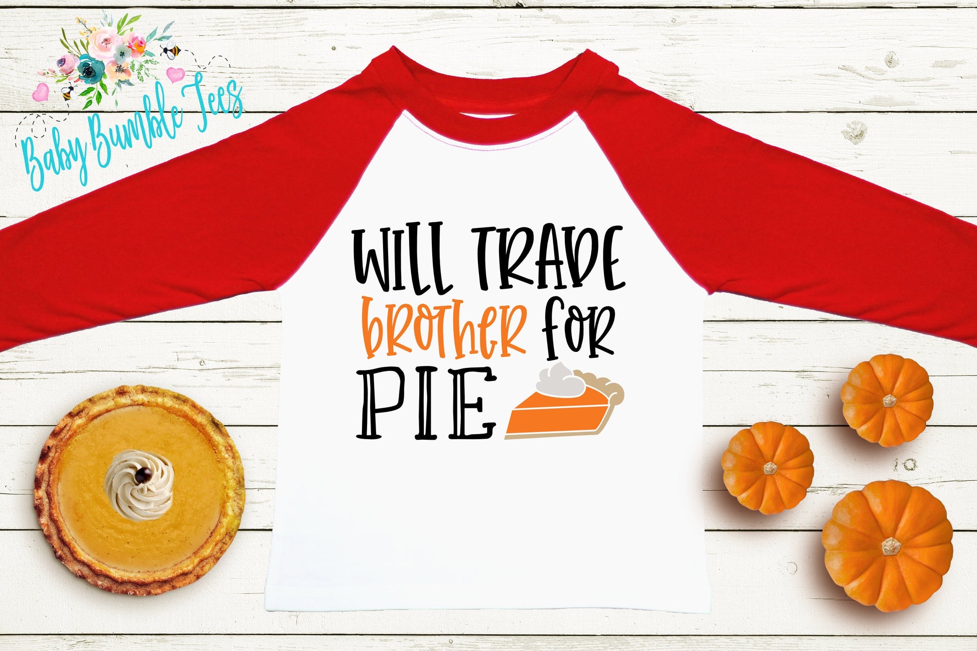 Will Trade Brother For Pie Shirt // Kids Thanksgiving Shirt // Kids shirt // Toddler Thanksgiving Shirt // Toddler Shirt // Fall Kids Shirt