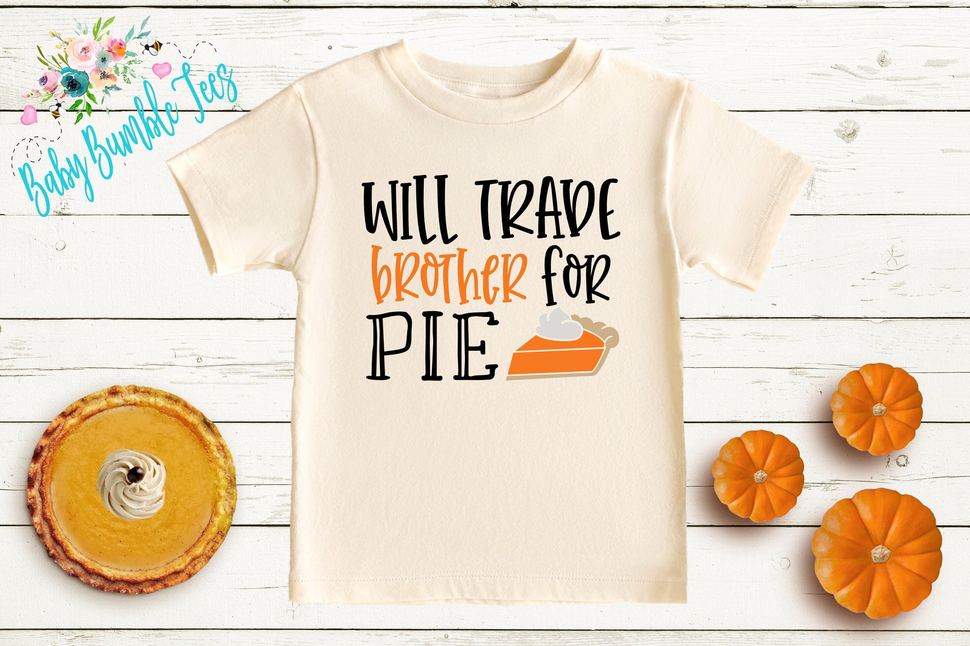 Will Trade Brother For Pie Shirt // Kids Thanksgiving Shirt // Kids shirt // Toddler Thanksgiving Shirt // Toddler Shirt // Fall Kids Shirt