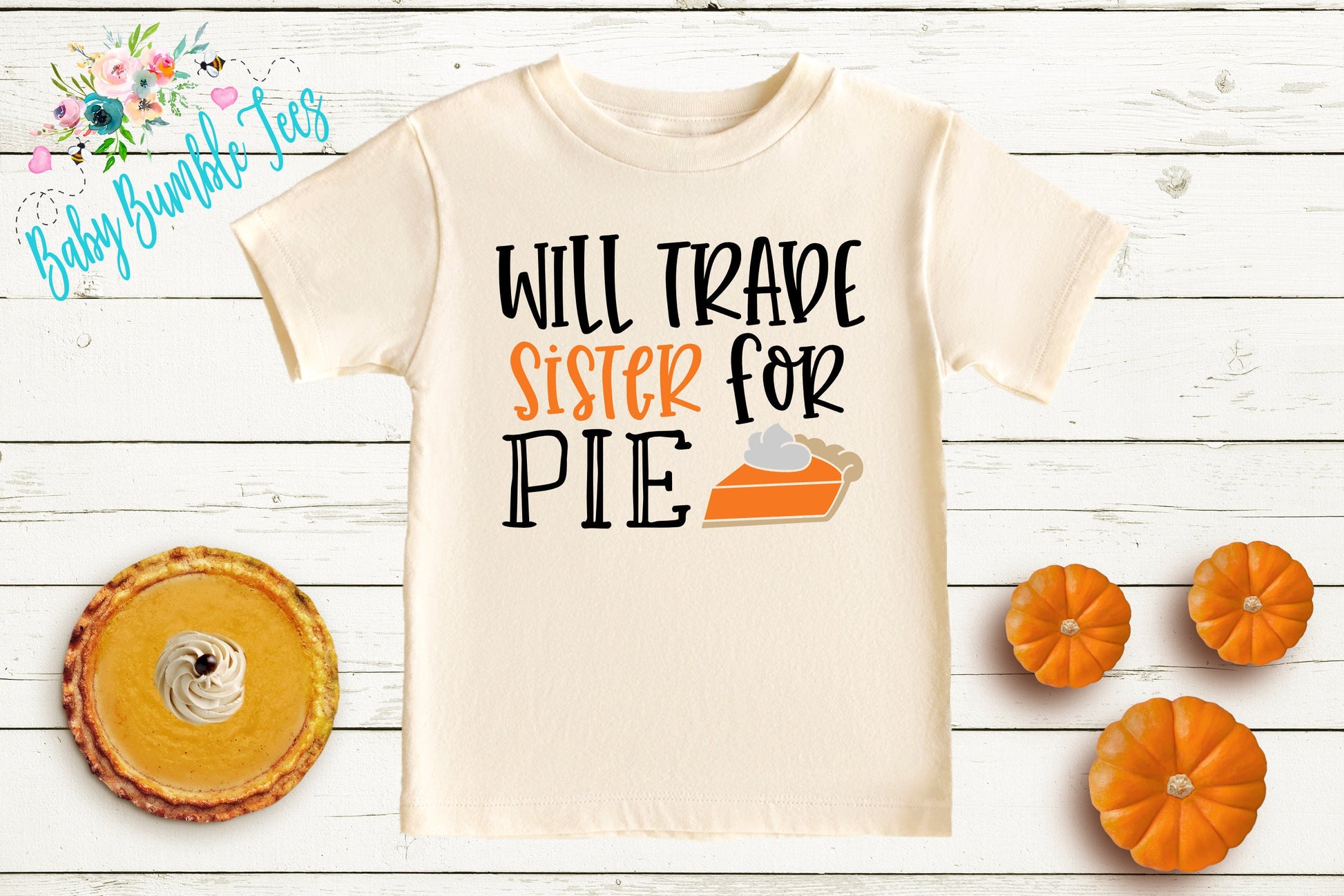 Will Trade Sister For Pie Shirt // Kids Thanksgiving Shirt // Kids shirt // Toddler Thanksgiving Shirt // Toddler Shirt // Fall Kids Shirt