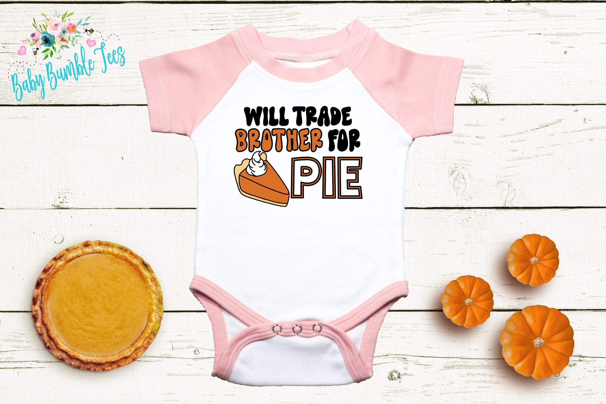 Will Trade Brother For Pie // Thanksgiving // Funny Bodysuit // My First Thanksgiving // Pumpkin Patch // Kids Thanksgiving bodysuit