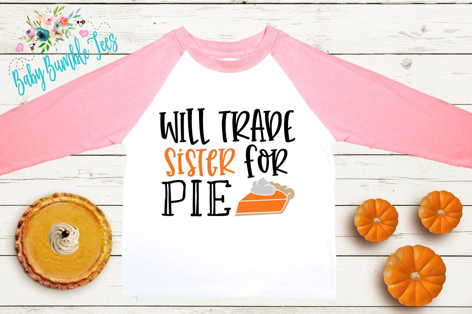 Will Trade Sister For Pie Shirt // Kids Thanksgiving Shirt // Kids shirt // Toddler Thanksgiving Shirt // Toddler Shirt // Fall Kids Shirt