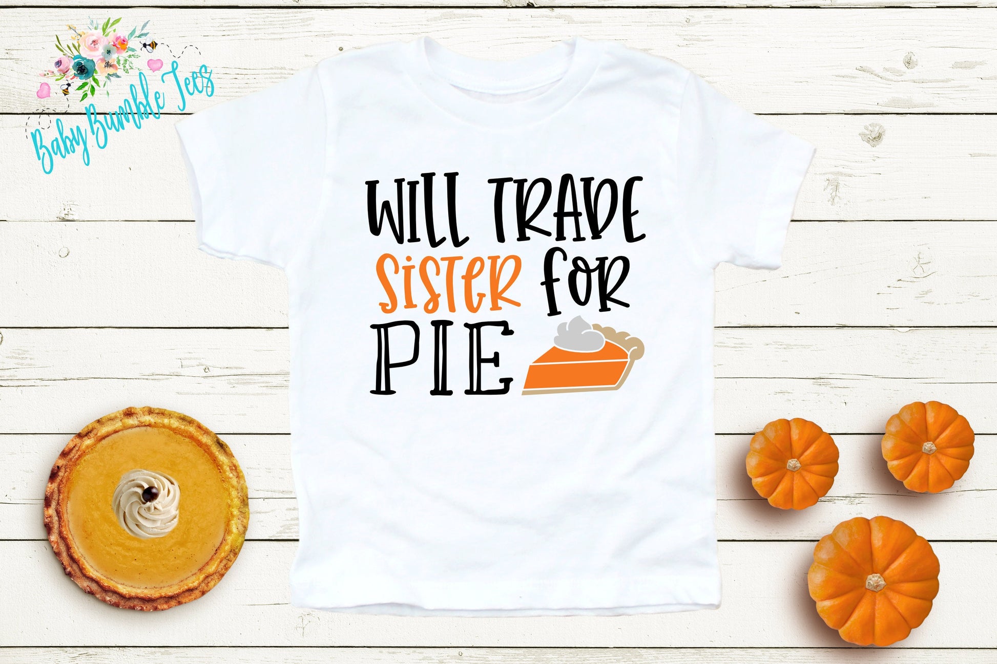Will Trade Sister For Pie Shirt // Kids Thanksgiving Shirt // Kids shirt // Toddler Thanksgiving Shirt // Toddler Shirt // Fall Kids Shirt