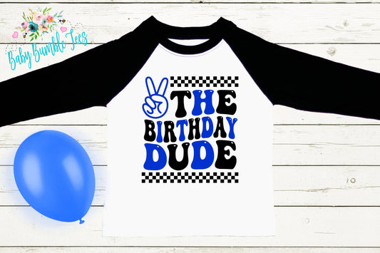 Birthday Dude Shirt / Kids Birthday Shirt / Retro Birthday Tee / Birthday Boy shirt / Birthday Party / Groovy Birthday / Toddler Birthday